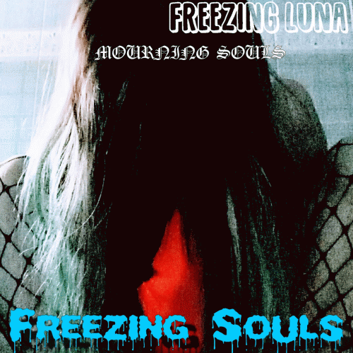 Mourning Souls : Freezing Souls